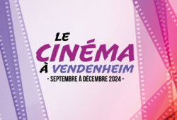 Le cinéma à Vendenheim de septembre à décembre