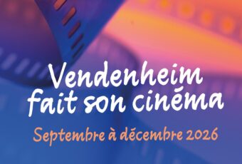 Vendenheim fait son cinéma
